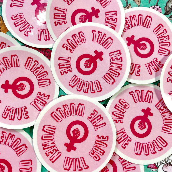 Women Will Save The World Sticker-theatre stickers decals-mightywithalltrades