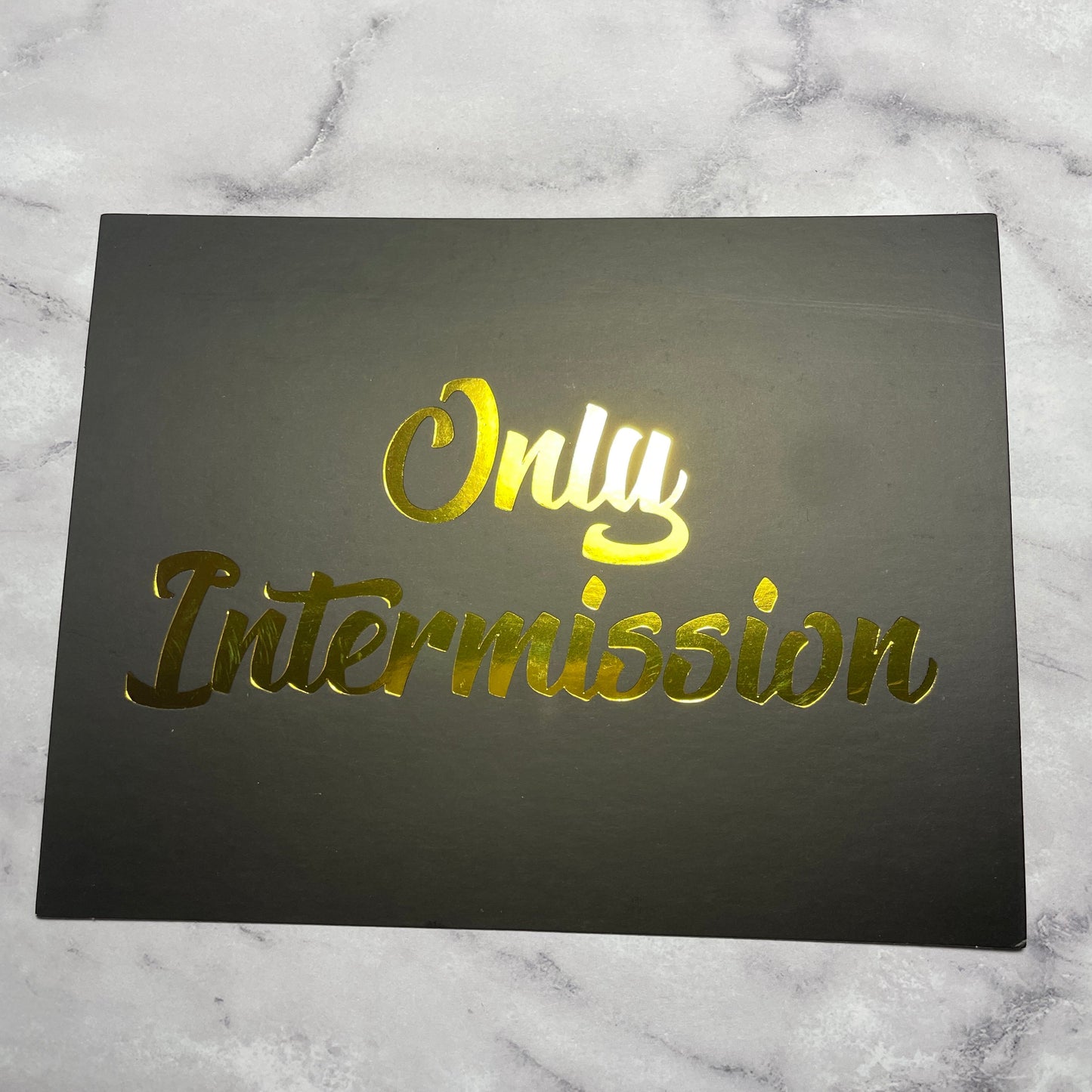 Only Intermission Foiled Cards, Set of 8 Greeting & Note Cards
