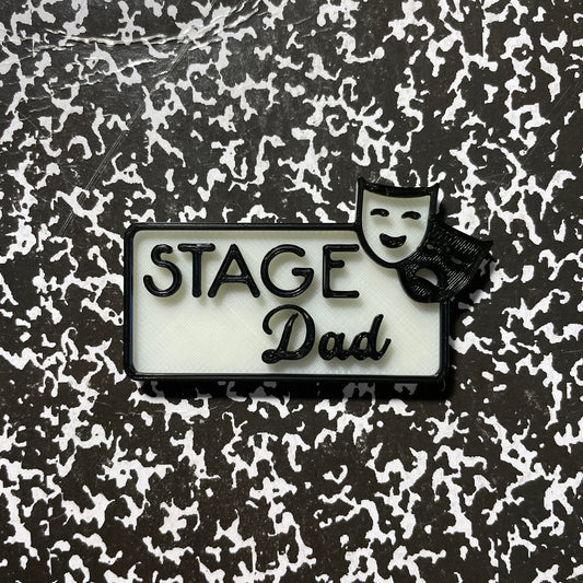 Stage Dad Name Badge Parent Badges Magnetic